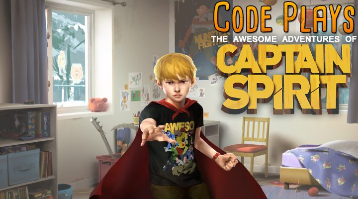 Code Plays : The Awesome Adventures Of Captain Spirit