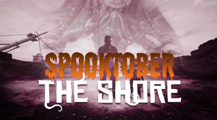 Spooktober 2021 The Rage Shore