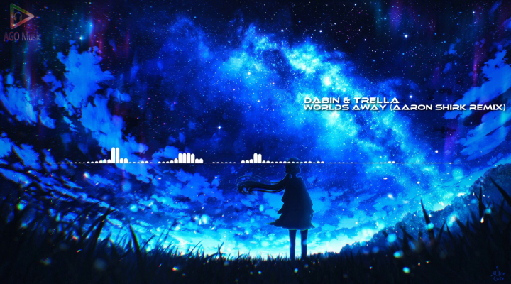 Dabin & Trella – Worlds Away (Aaron Shirk Remix)